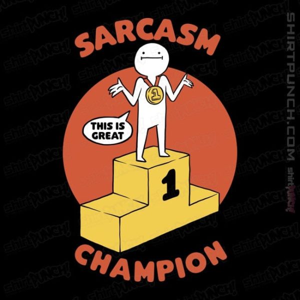 Sarcasm Champion Online now